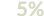 5 